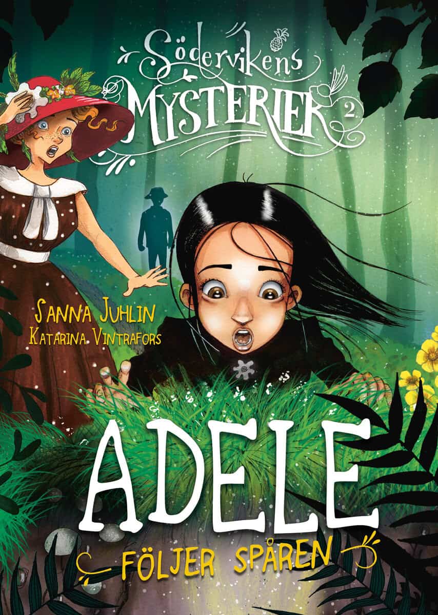 Sanna Juhlin : Adele följer spåren