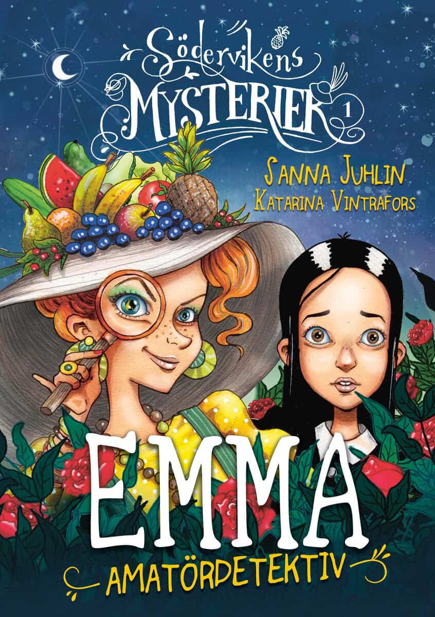 Sanna Juhlin : Emma amatördetektiv