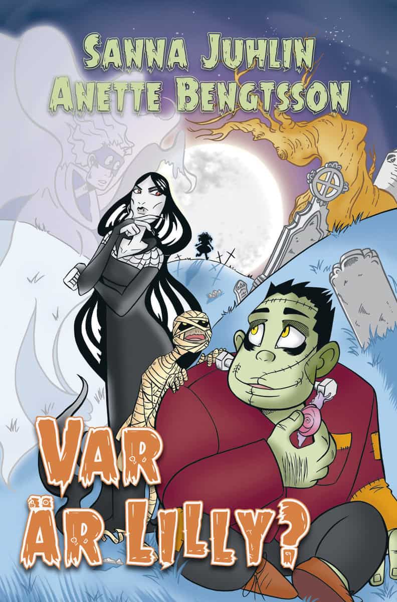 Sanna Juhlin : Var är Lilly?