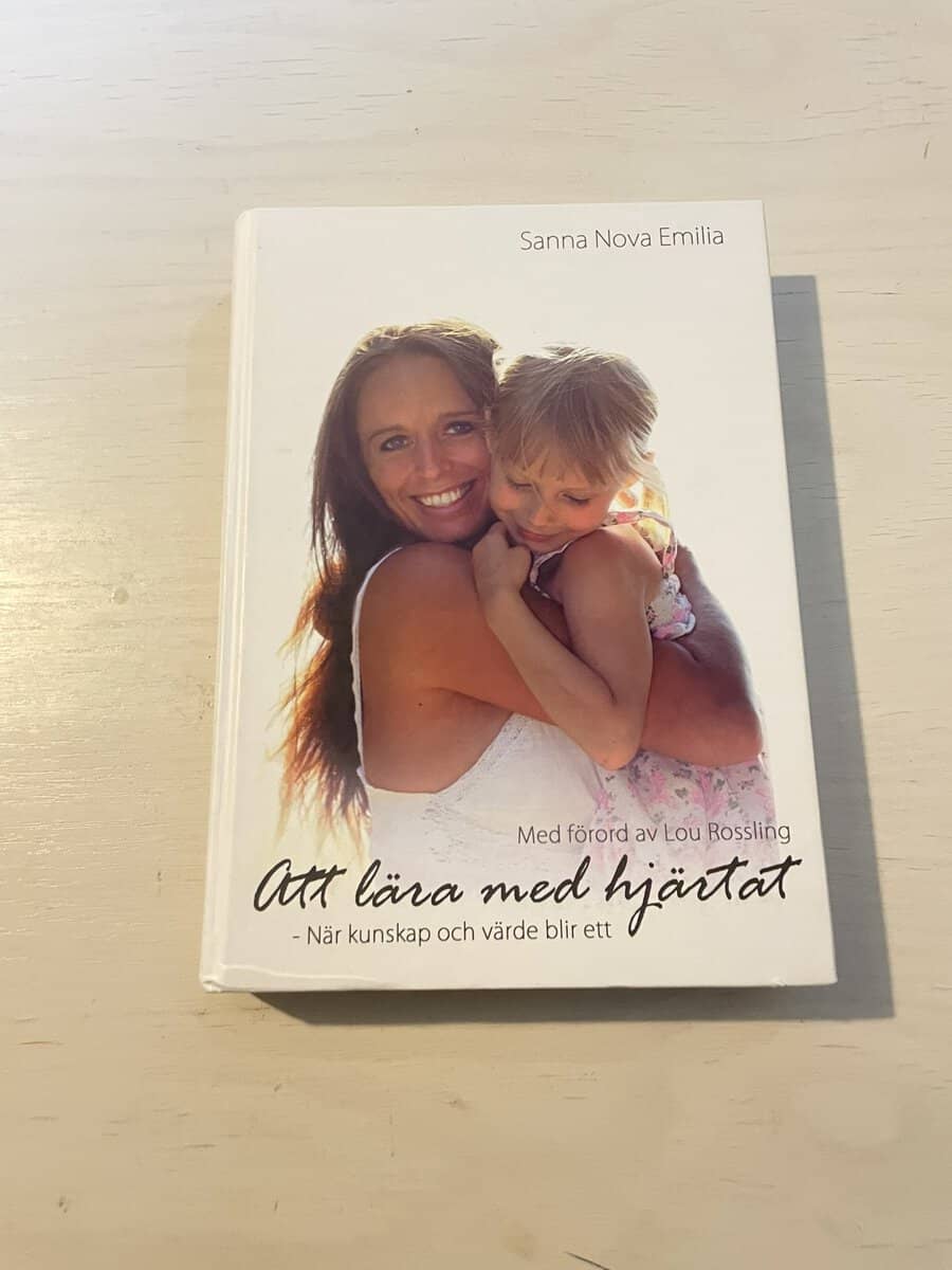 Sanna Nova Emilia : Att lära med hjärtat