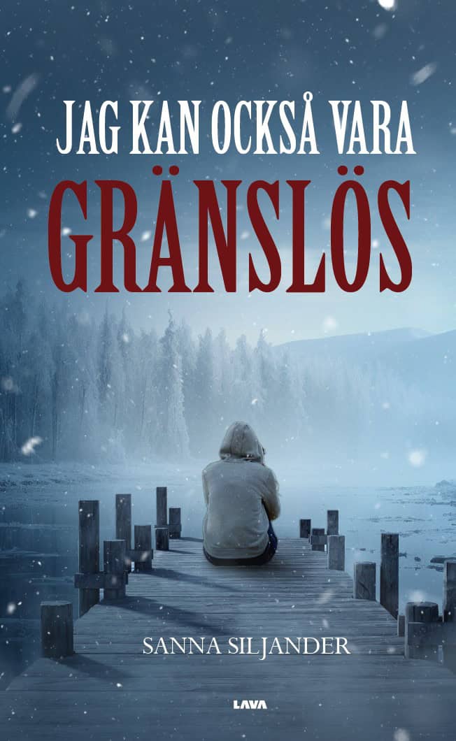 Sanna Siljander : Jag kan också vara gränslös