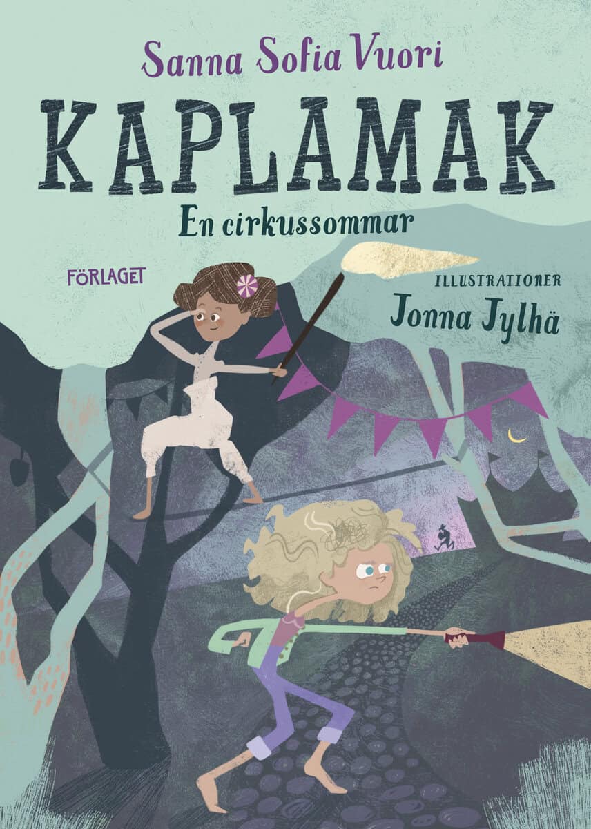 Sanna Sofia Vuori : Kaplamak : en cirkussommar