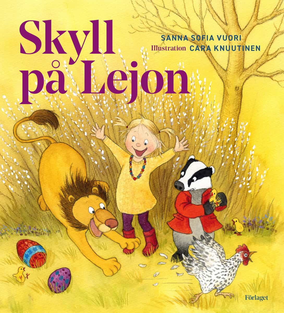 Sanna Sofia Vuori : Skyll på Lejon