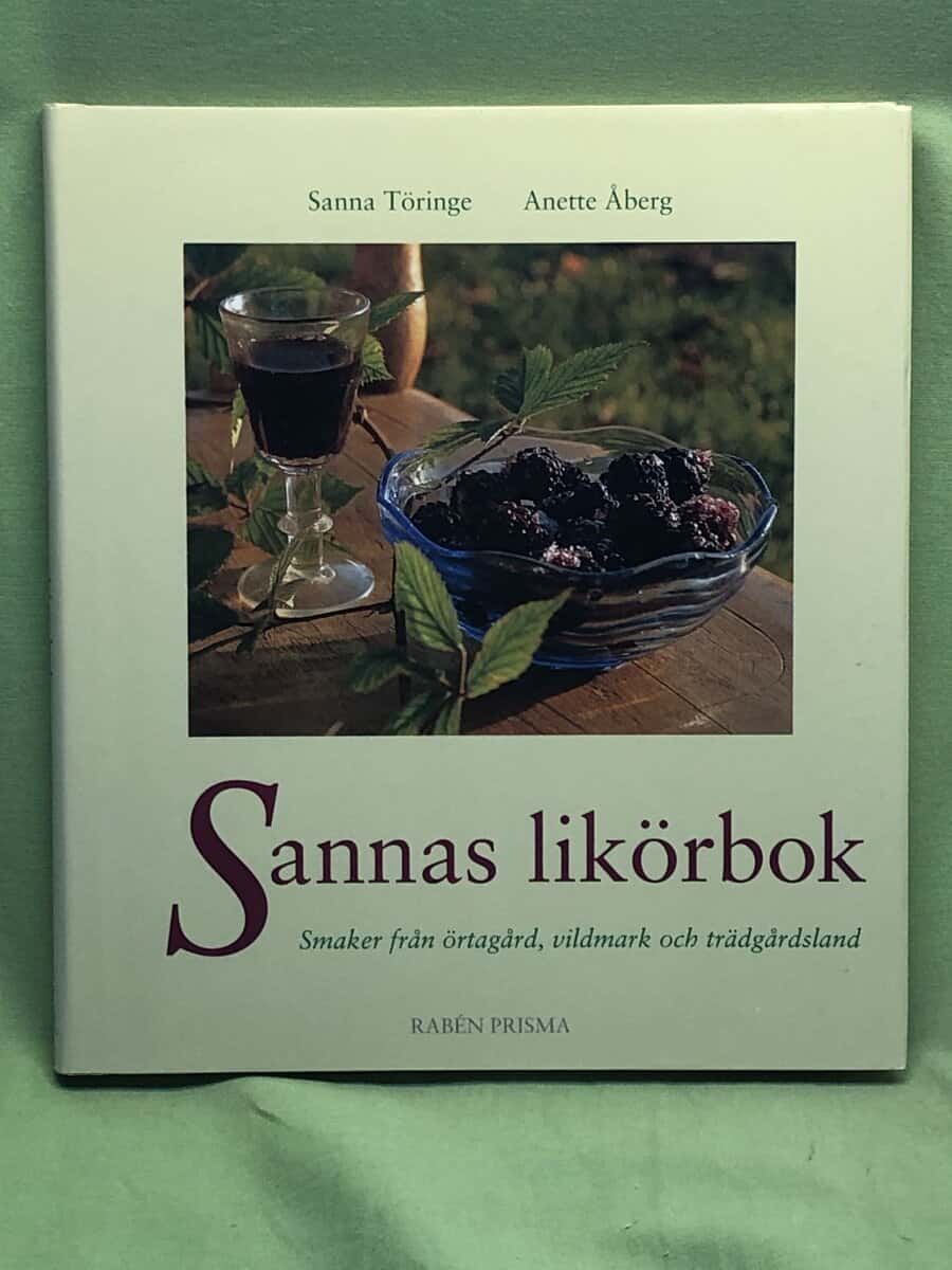 Sanna Töringe : Sannas likörbok