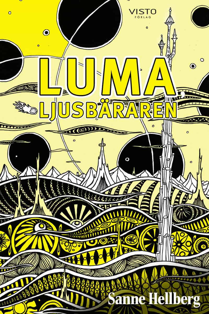 Sanne Hellberg : Luma, ljusbäraren