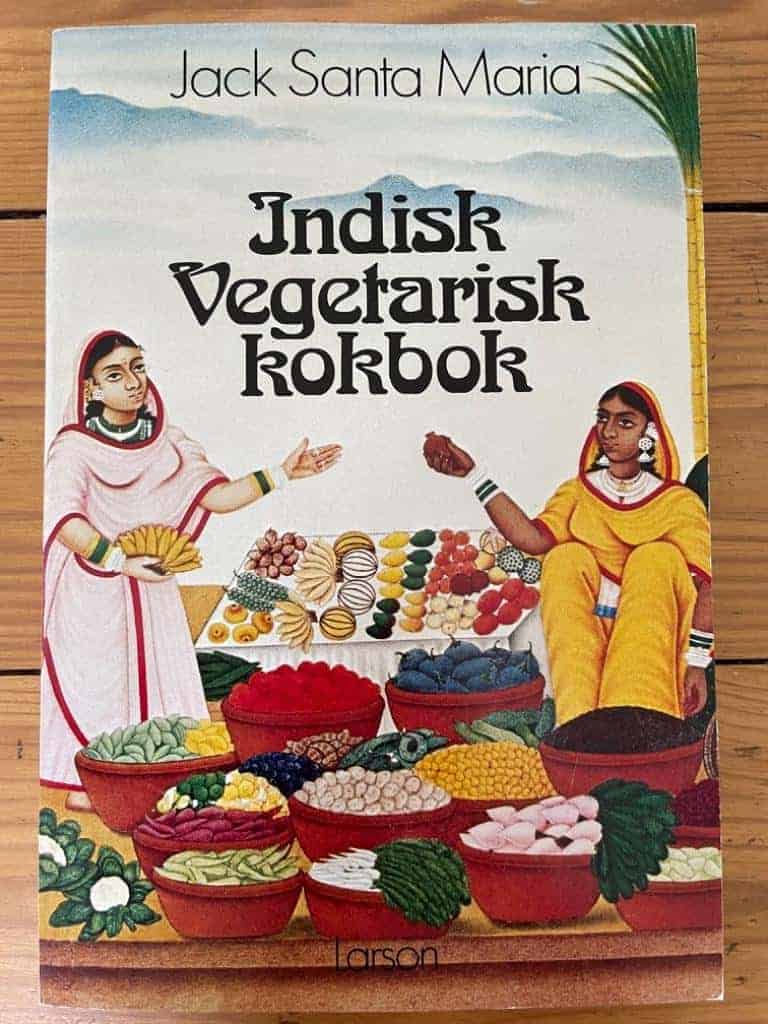 Santa Maria Jack : Indisk vegetarisk kokbok