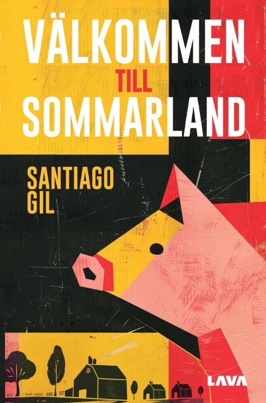 Santiago Gil : Välkommen till Sommarland