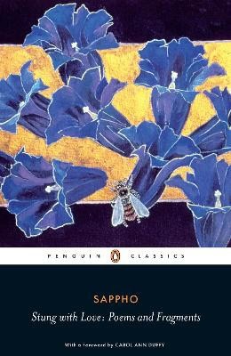 Sappho : Stung with Love: Poems and Fragments of Sappho