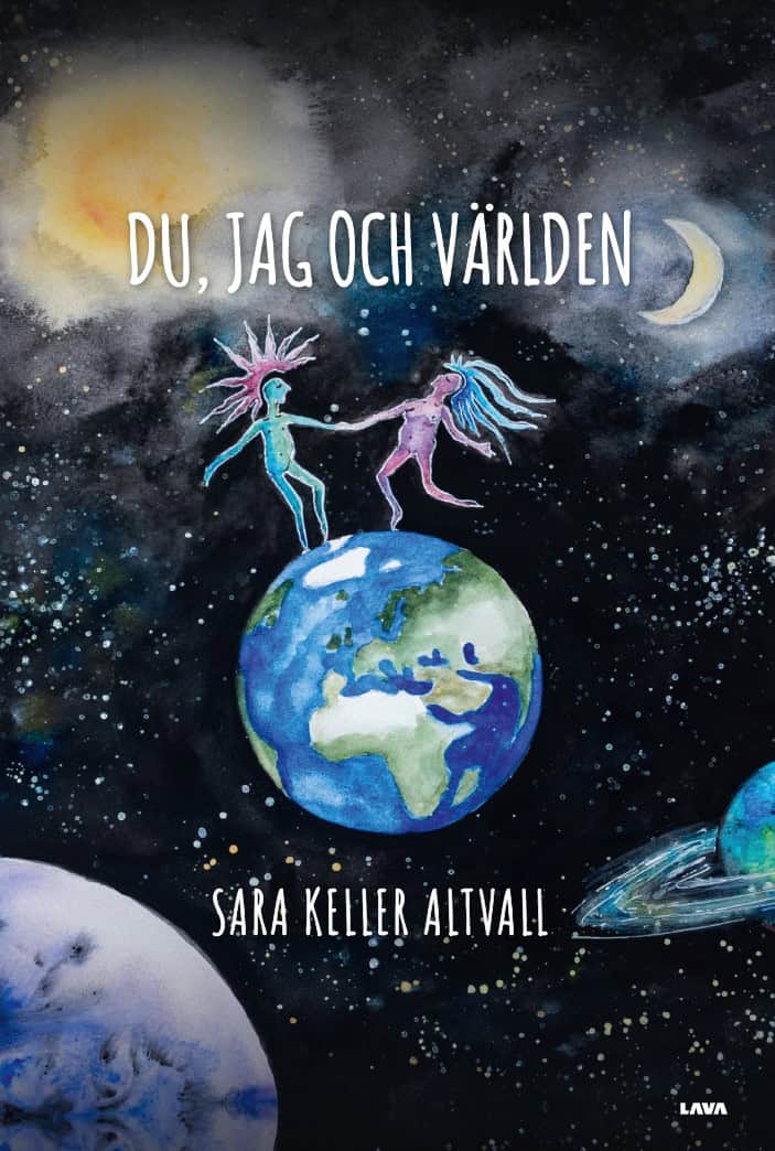 Sara Altvall : Du, jag och världen