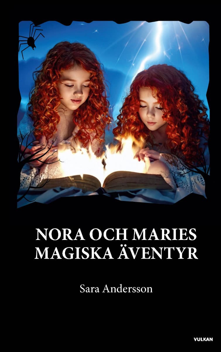 Sara Andersson : Nora och Maries magiska äventyr