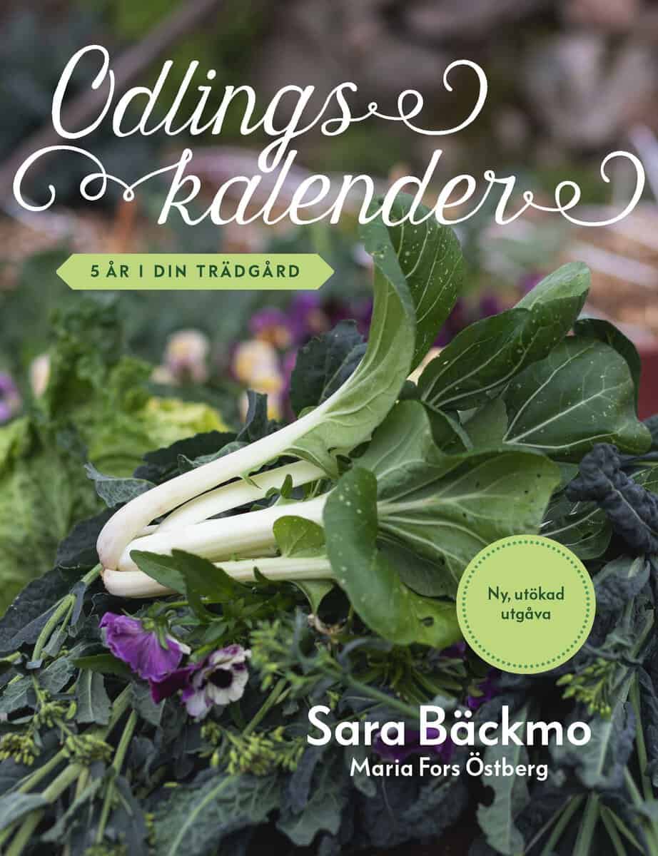 Sara Bäckmo : Odlingskalender
