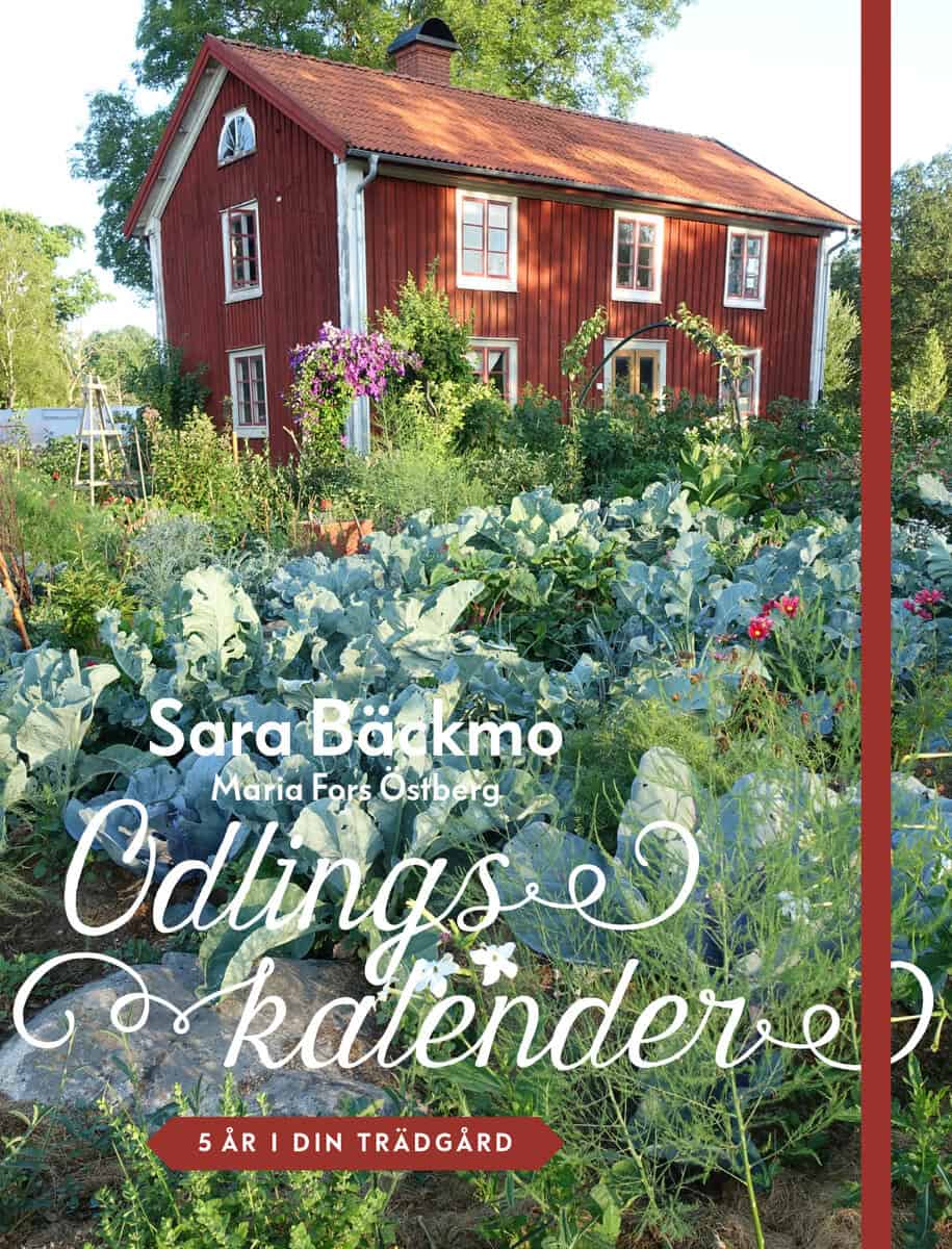 Sara Bäckmo : Odlingskalender