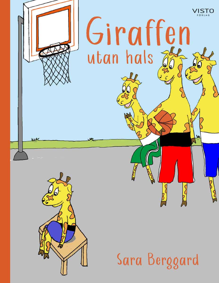 Sara Berggard : Giraffen utan hals