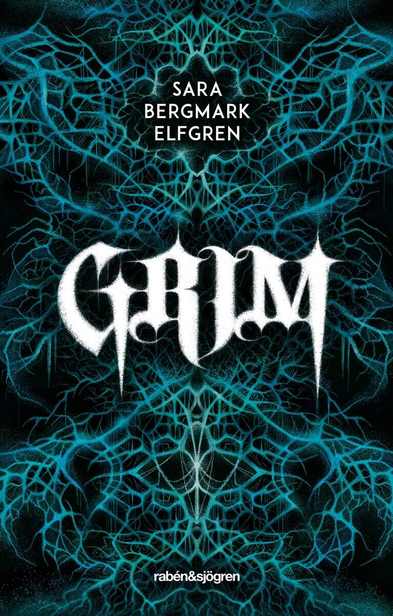 Sara Bergmark Elfgren : Grim