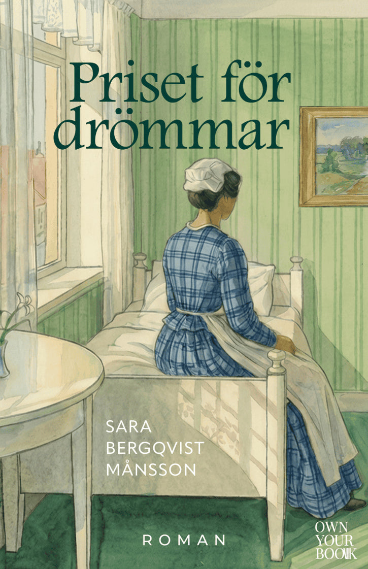 Sara Bergqvist Månsson : Priset för drömmar
