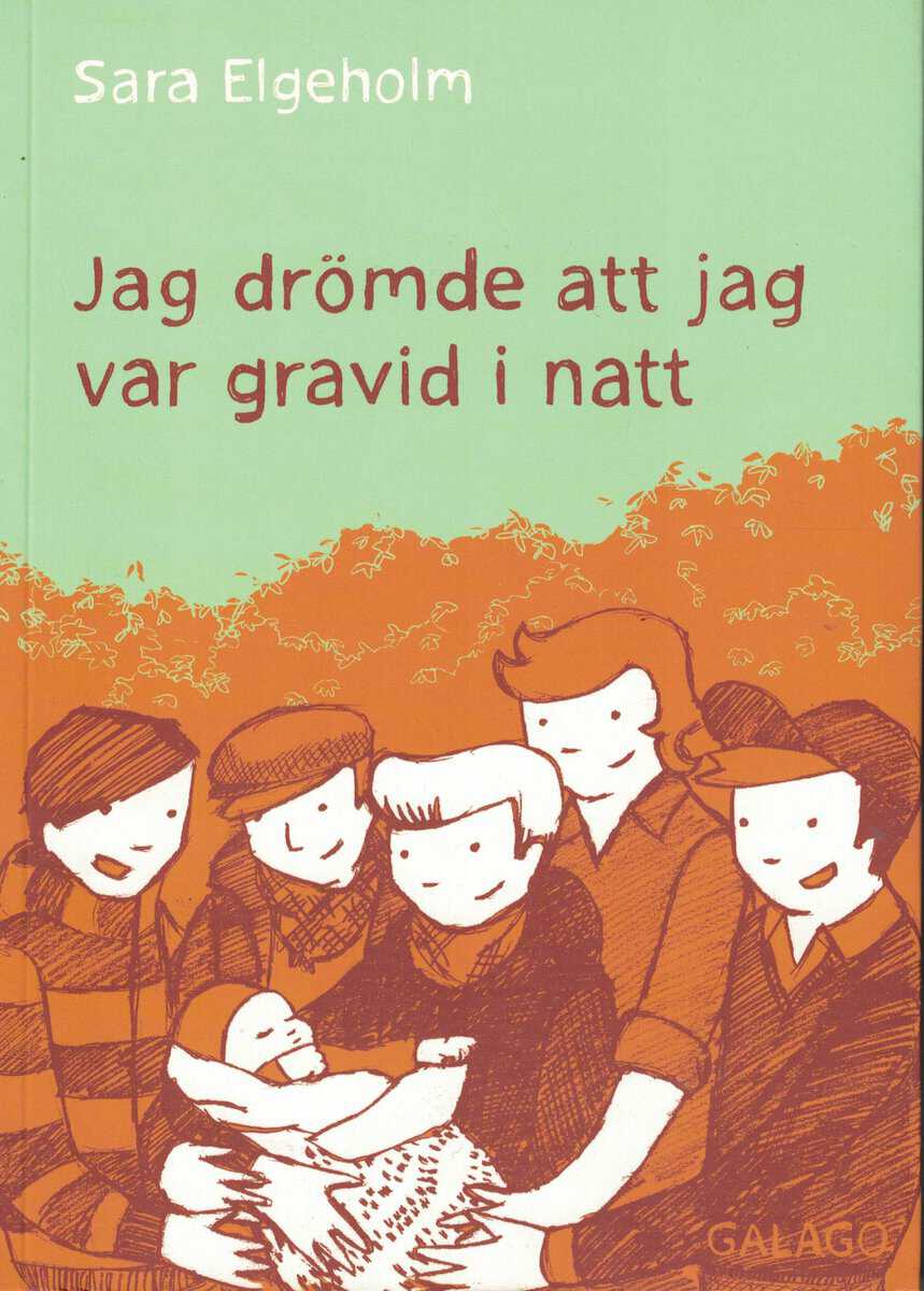 Sara Elgeholm : Jag drömde att jag var gravid i natt