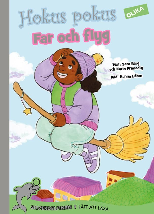 Berg, Sara ; Frimodig, Karin : Far och flyg