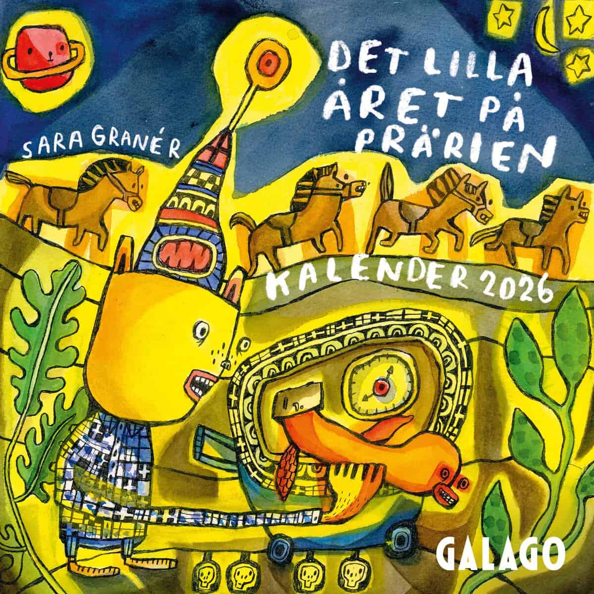 Sara Granér : Det lilla året på prärien - Galagokalendern 2026