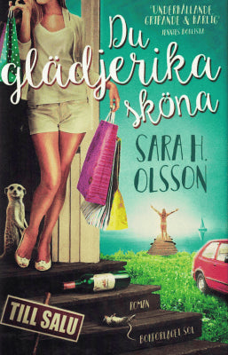 Sara H. Olsson : Du glädjerika sköna