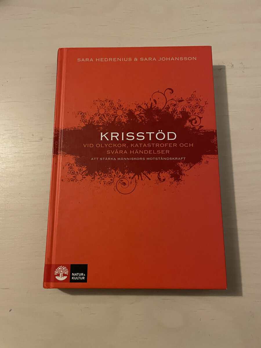 Sara Hedrenius : Krisstöd vid olyckor, katastrofer och svåra händelser