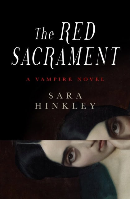 Sara Hinkley : The Red Sacrament