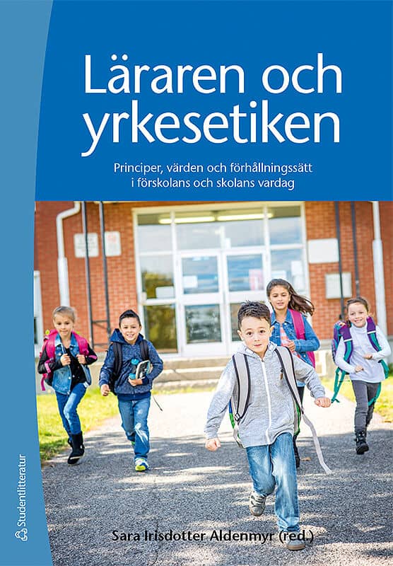 Sara Irisdotter Alvenmyr : Läraren och yrkesetiken