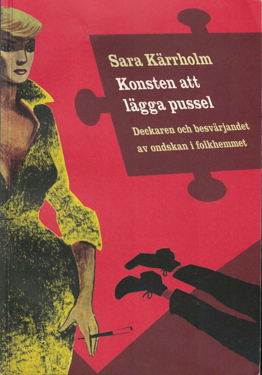 Sara Kärrholm : Konsten att lägga pussel