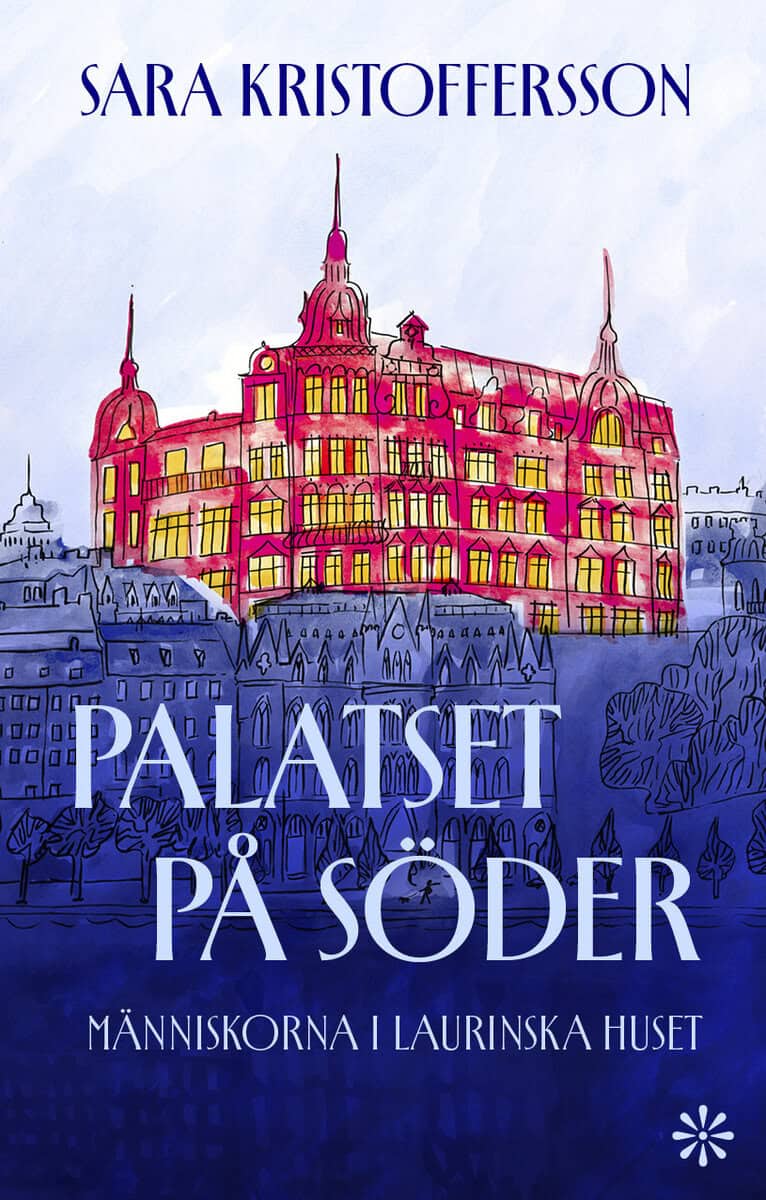 Sara Kristoffersson : Palatset på Söder