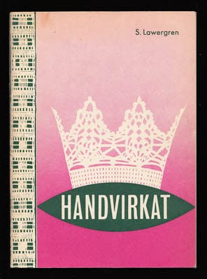 Sara Lawergren : Handvirkat