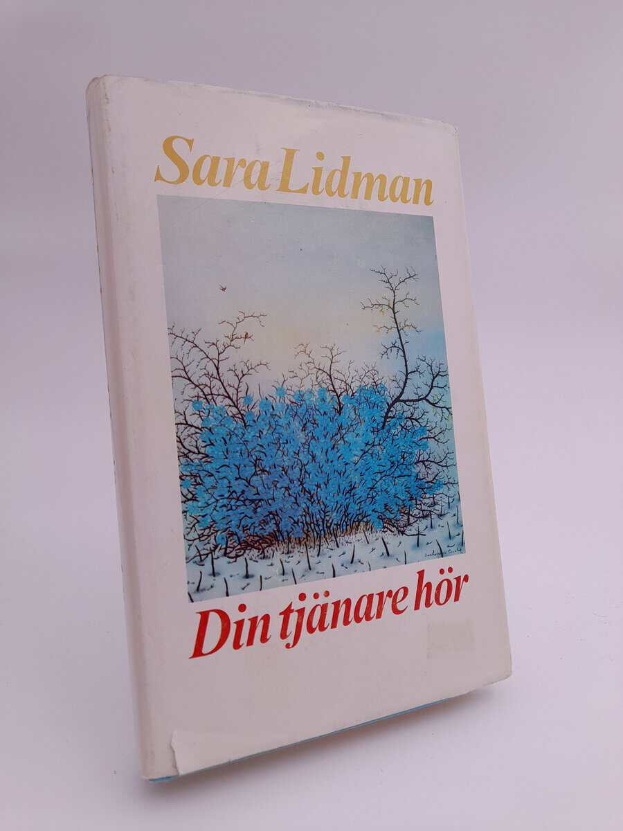 Sara Lidman : Din tjänare hör