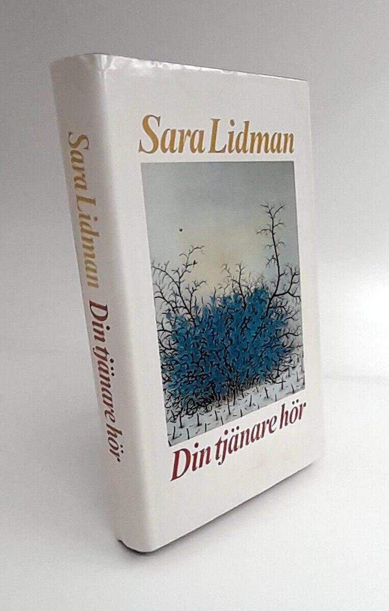 Sara Lidman : Din tjänare hör