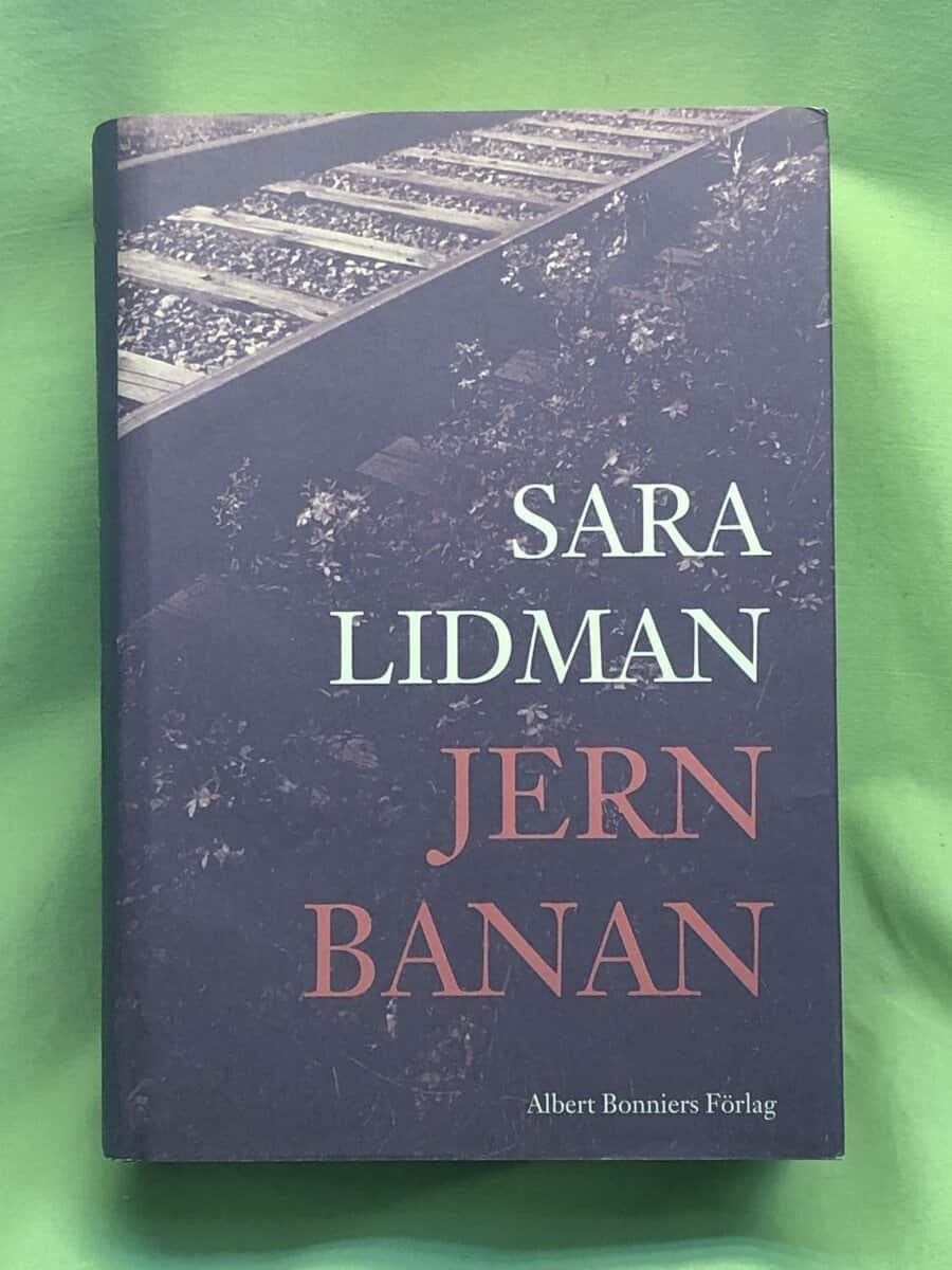 Sara Lidman : Jernbanan 2 -Den underbare mannen / Järnkronan / Lifsens rot / Oskuldens minut