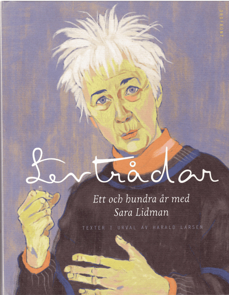 Sara Lidman : Levtrådar