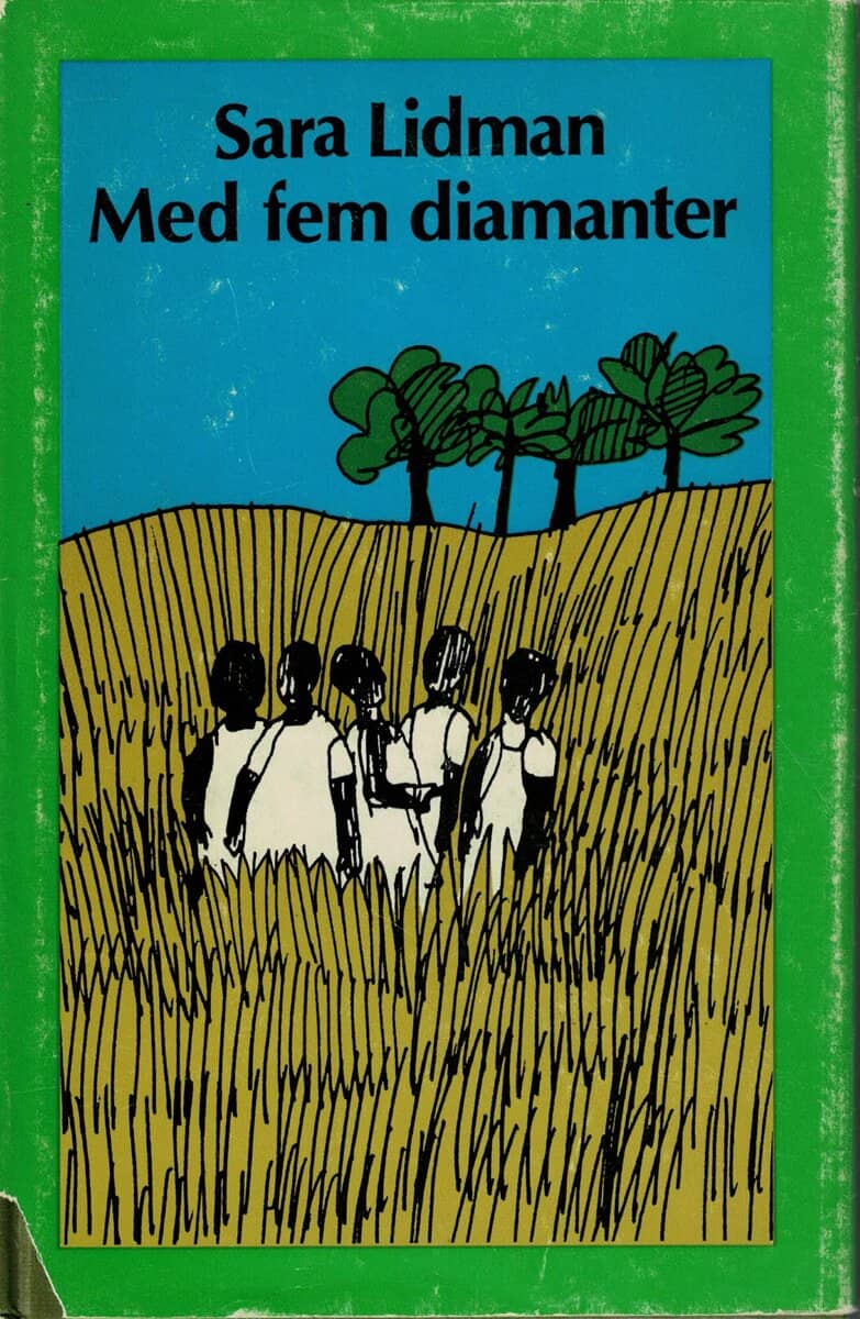 Sara Lidman : Med fem diamanter