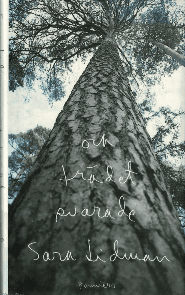 Sara Lidman : Och trädet svarade