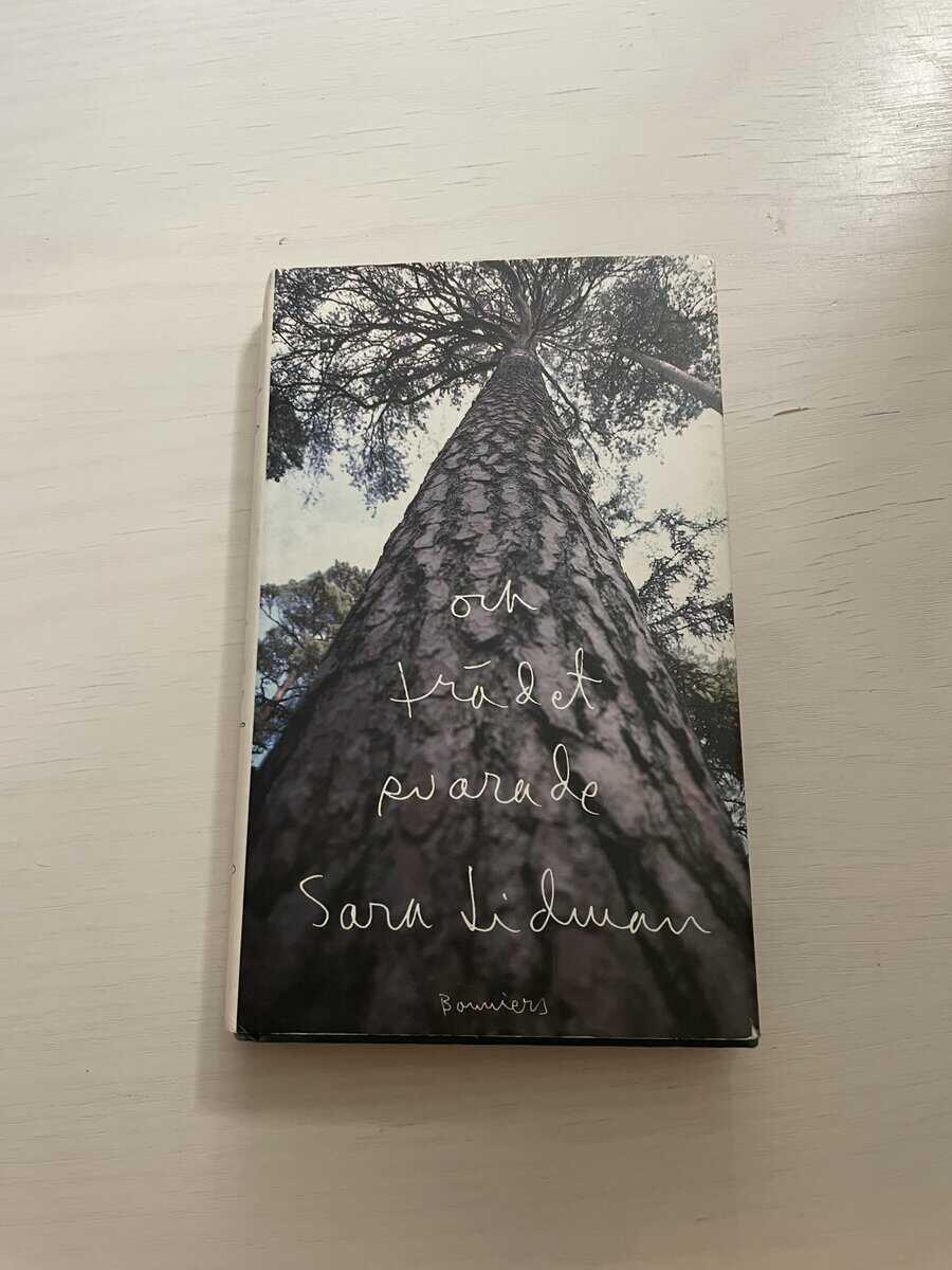 Sara Lidman : Och trädet svarade