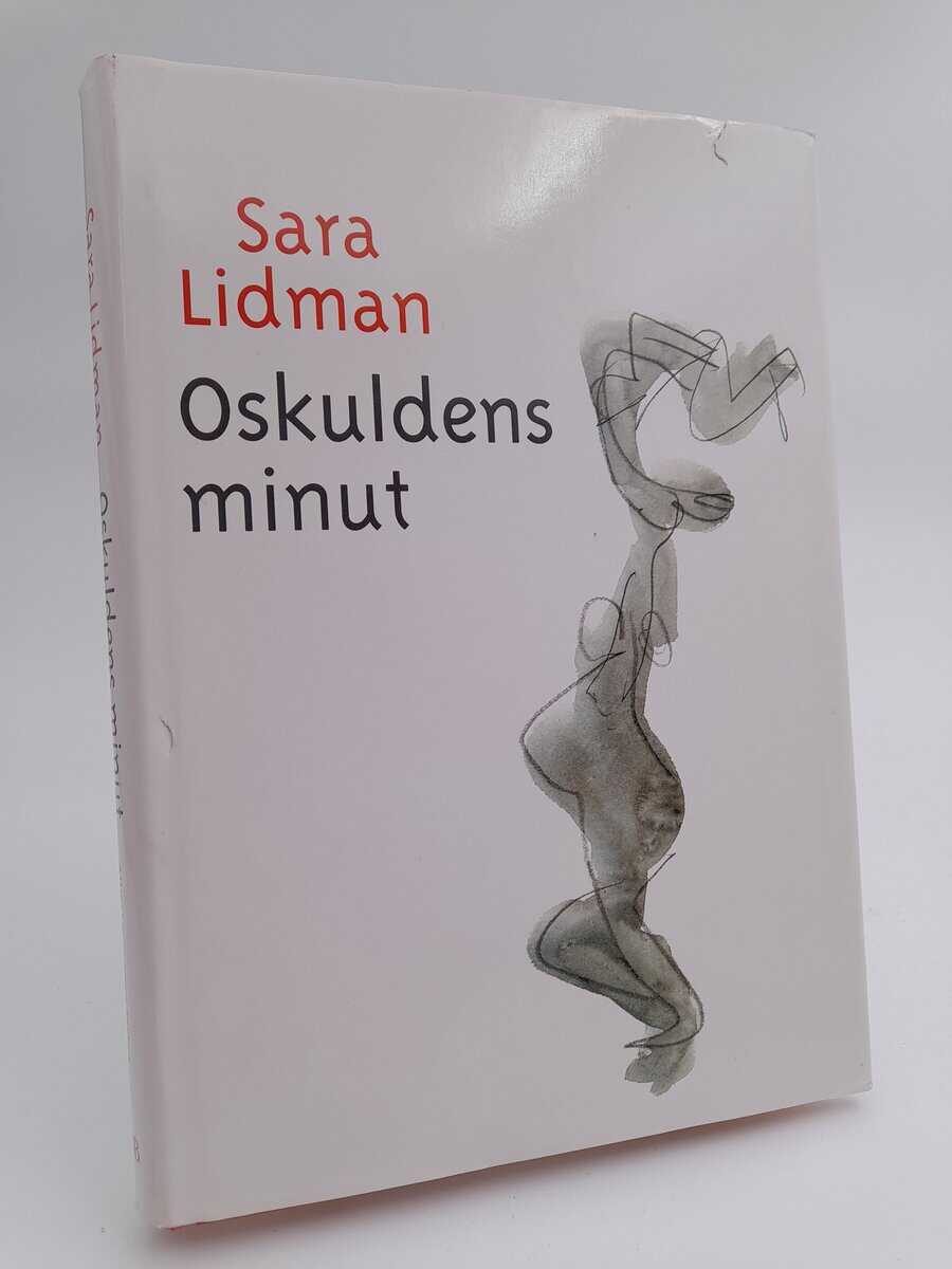 Sara Lidman : Oskuldens minut