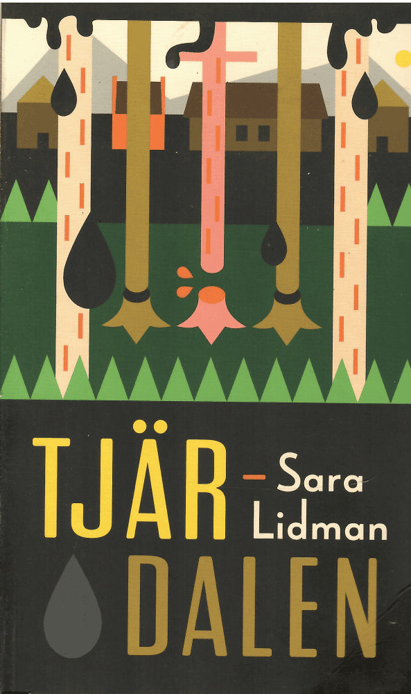 Sara Lidman : Tjärdalen