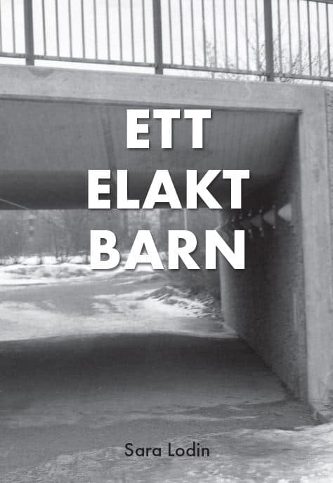 Sara Lodin : Ett elakt barn