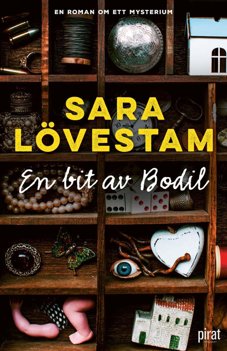 Sara Lövestam : En bit av Bodil