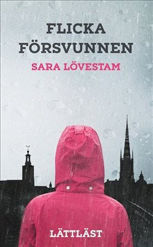 Sara Lövestam : Flicka försvunnen