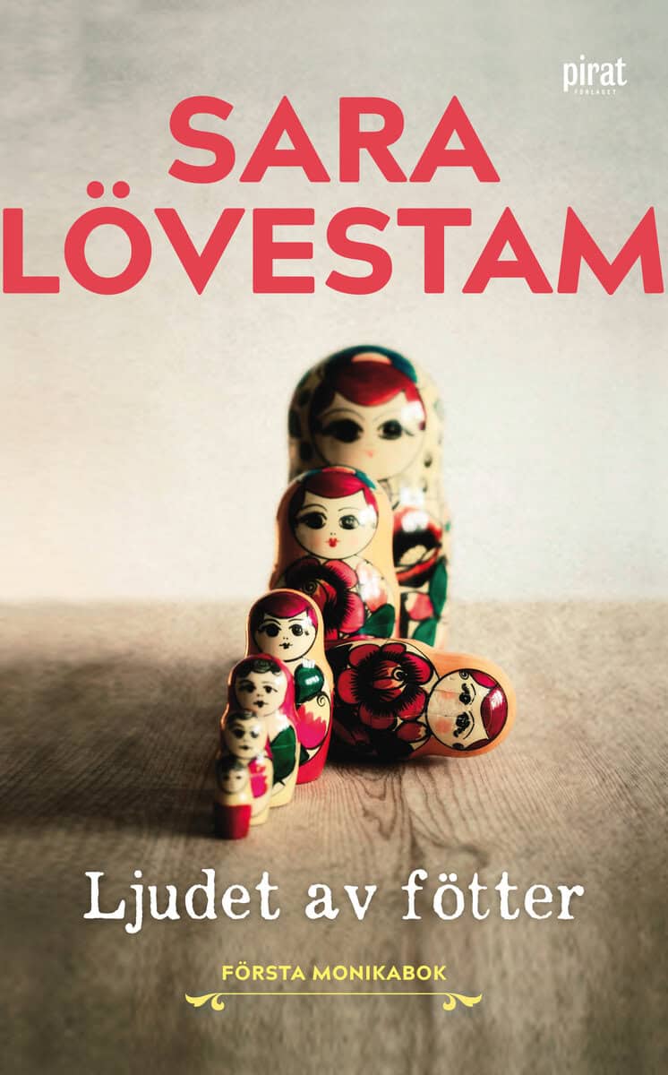 Sara Lövestam : Ljudet av fötter