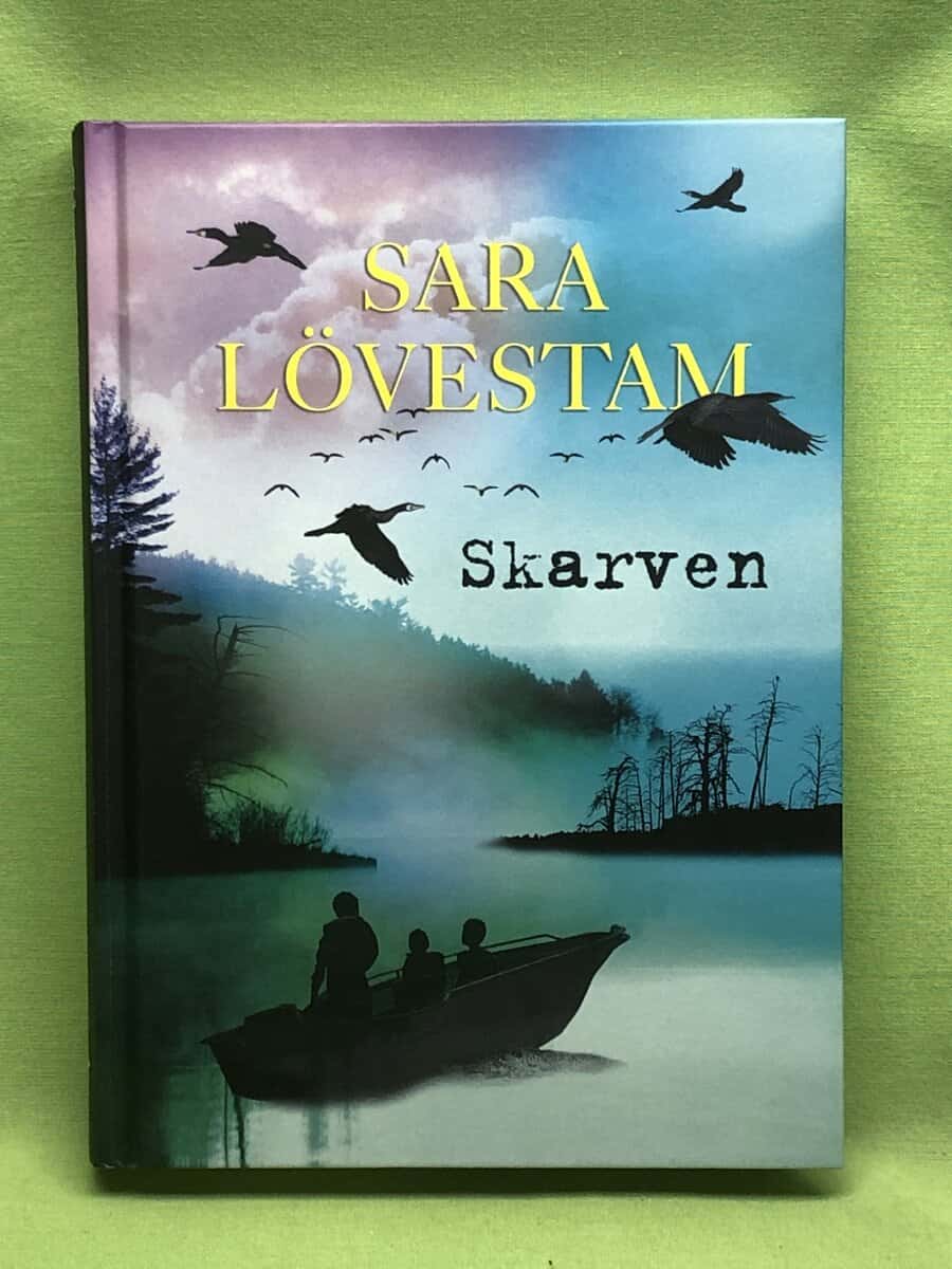 Sara Lövestam : Skarven