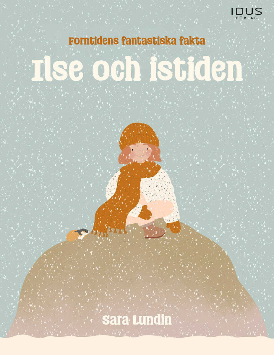 Sara Lundin : Ilse och istiden