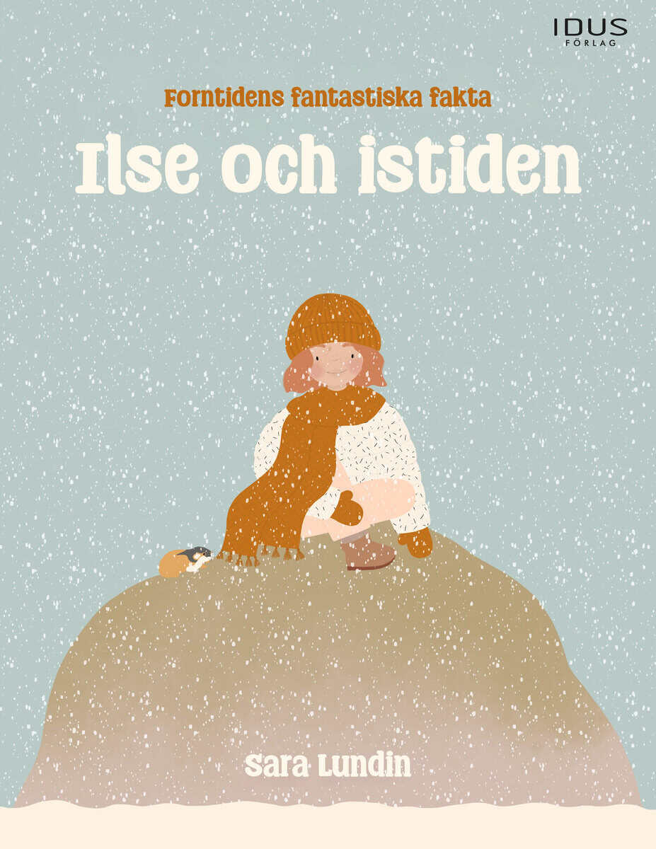 Sara Lundin : Ilse och istiden