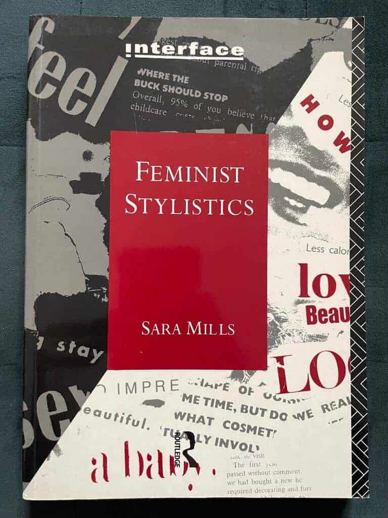 Sara Mills : Feminist Stylistics