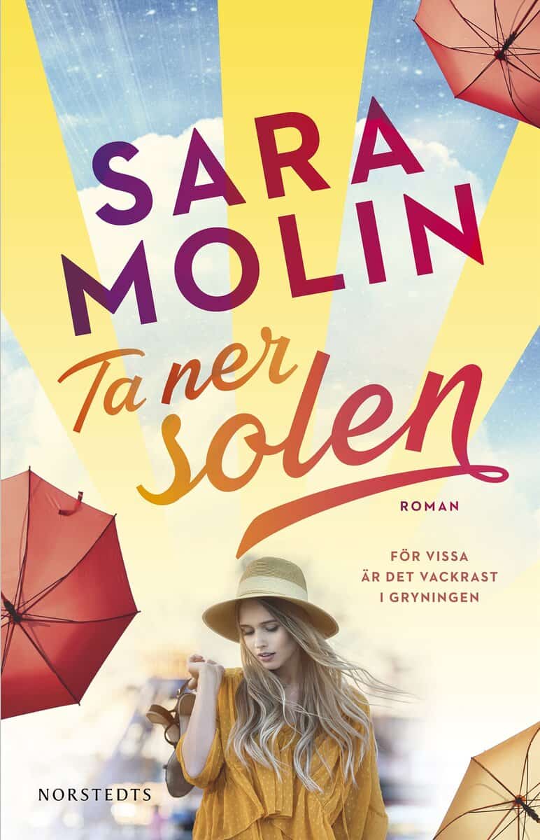 Sara Molin : Ta ner solen