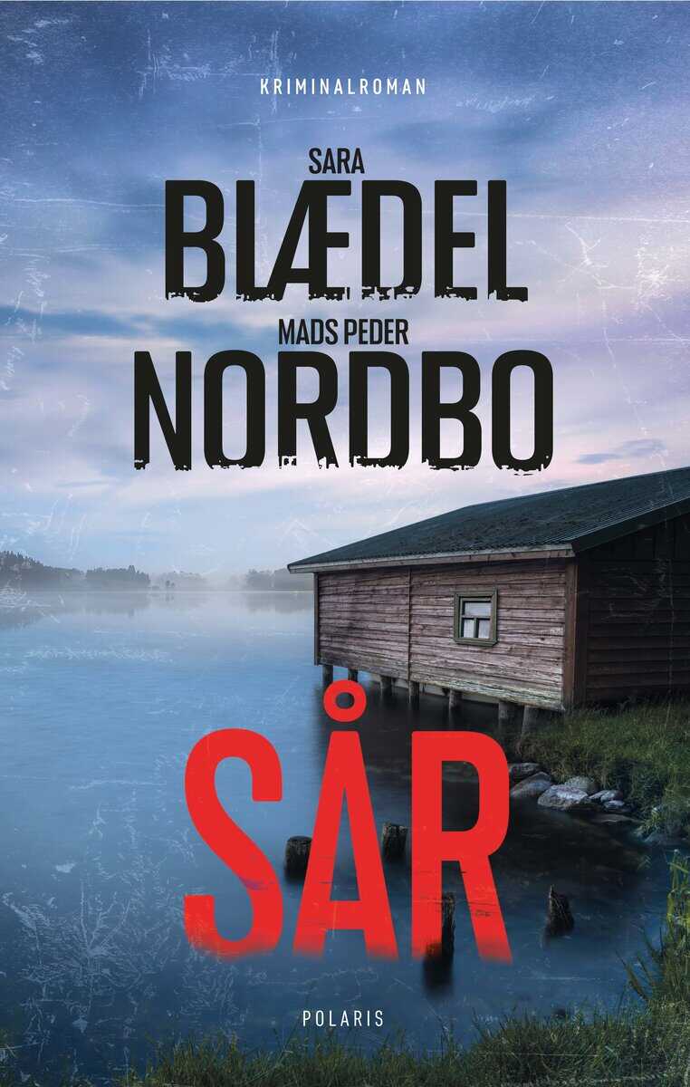 Blaedel, Sara ; Nordbo, Mads Peder : Sår