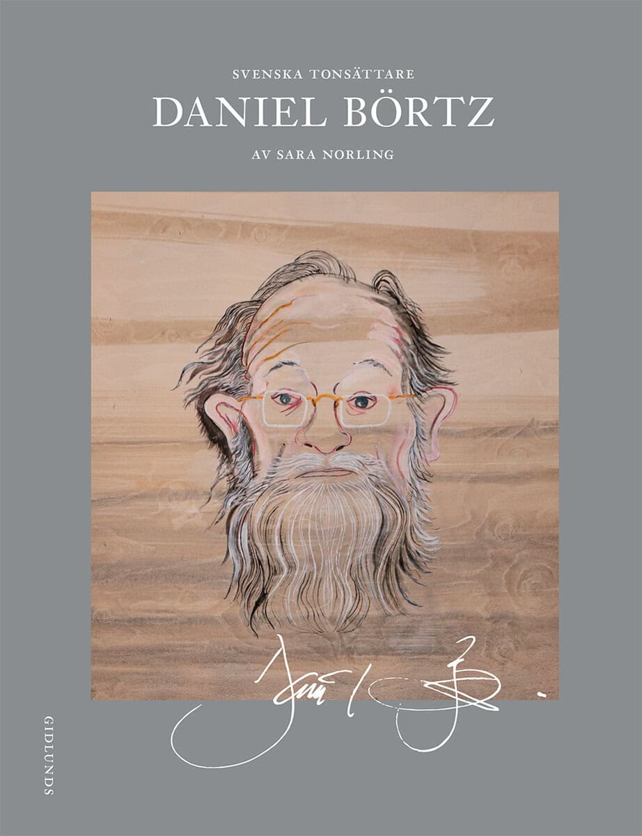 Sara Norling : Svenska tonsättare. Daniel Börtz