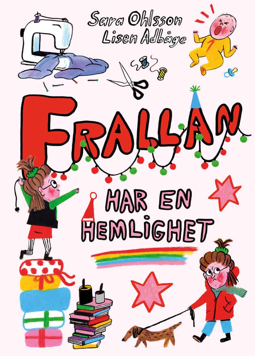 Sara Ohlsson : Frallan har en hemlighet